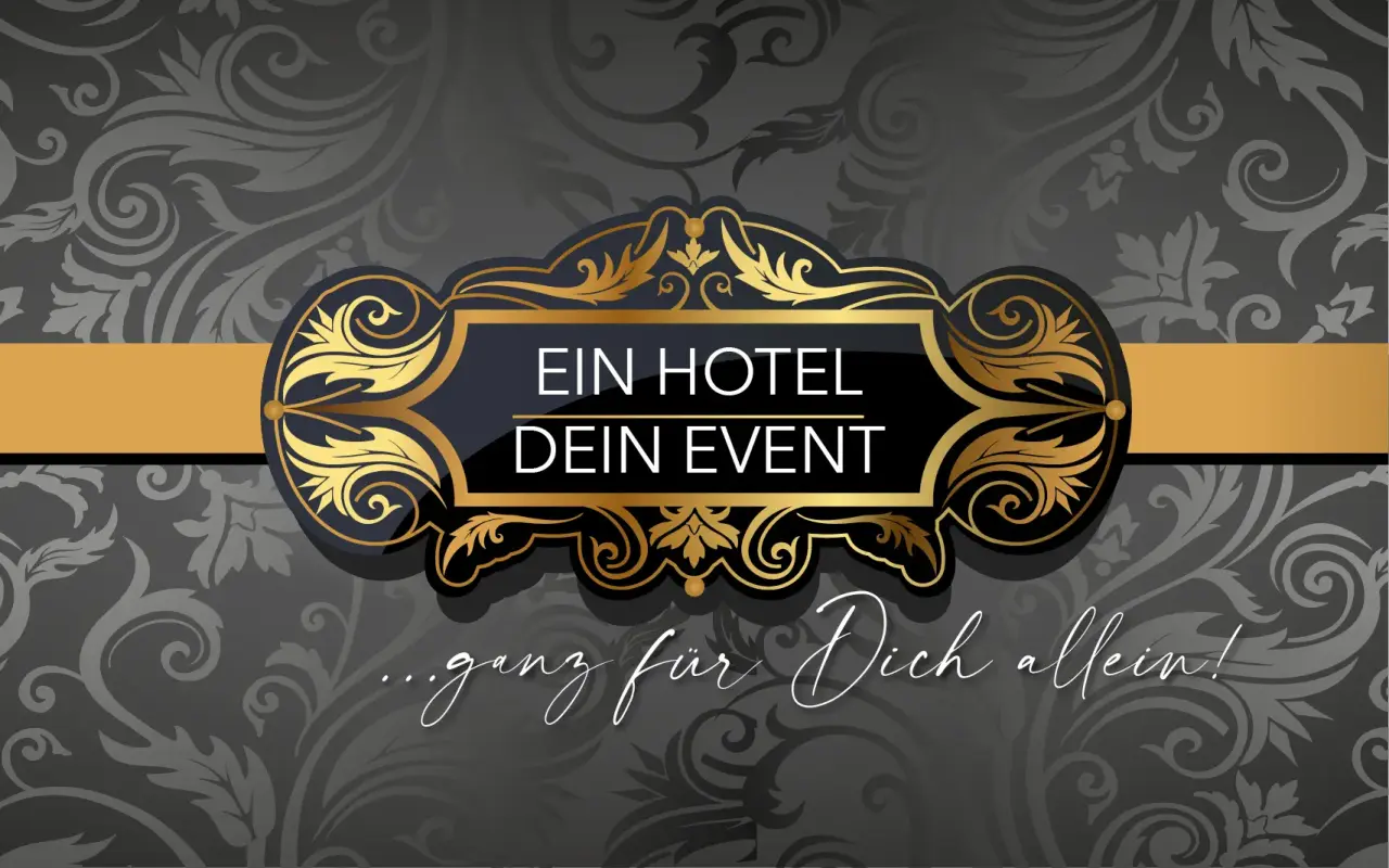 Grafik 'Ein Hotel Dein Event' mit goldenem Rahmen auf grauem Damastmuster für das Fritz Lauterbad Wellnesshotel.