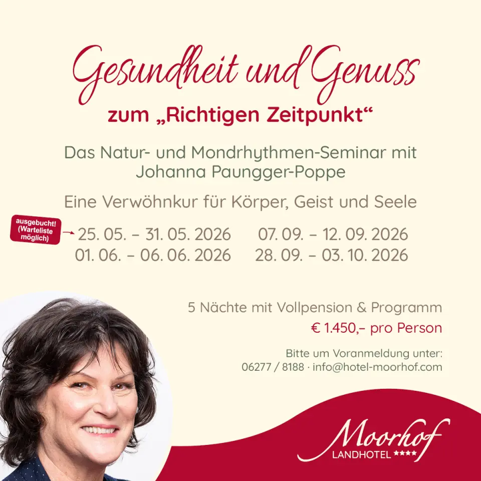Werbebanner für das Natur- und Mondrhythmen-Seminar mit Johanna Paungger-Poppe im Landhotel Moorhof, inklusive Termine und Preis.